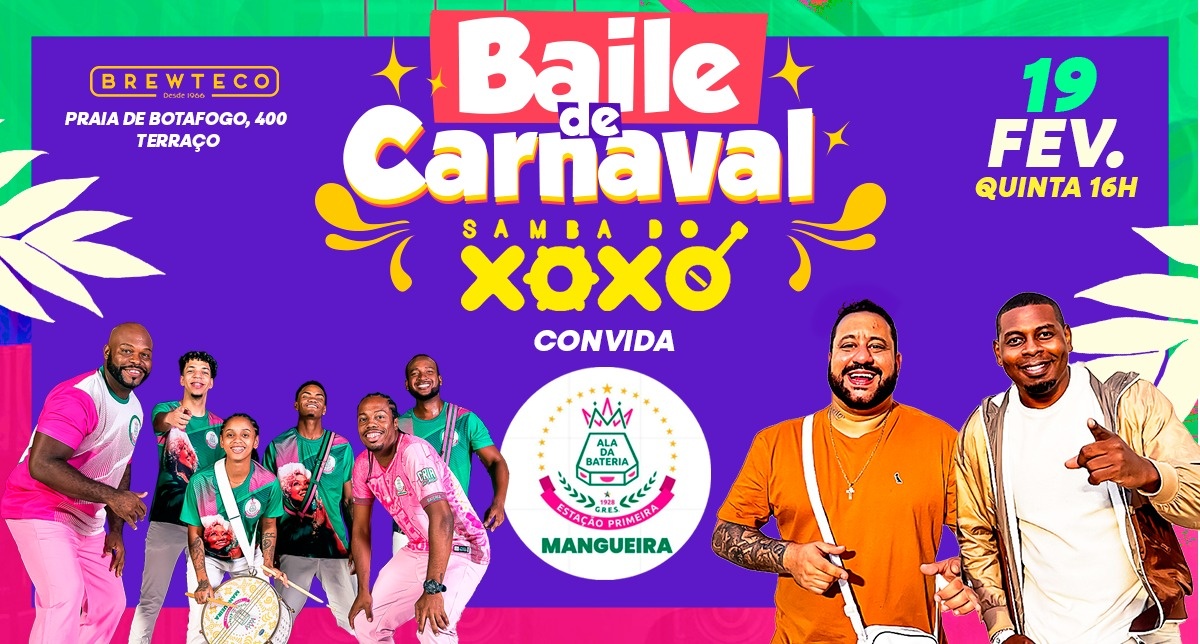 BAILE DE CARNAVAL DO XOXÓ + BATERIA DA MANGUEIRA - BREWTECO BOTAFOGO - QUINTA 19/02 - Rio de Janeiro, RJ