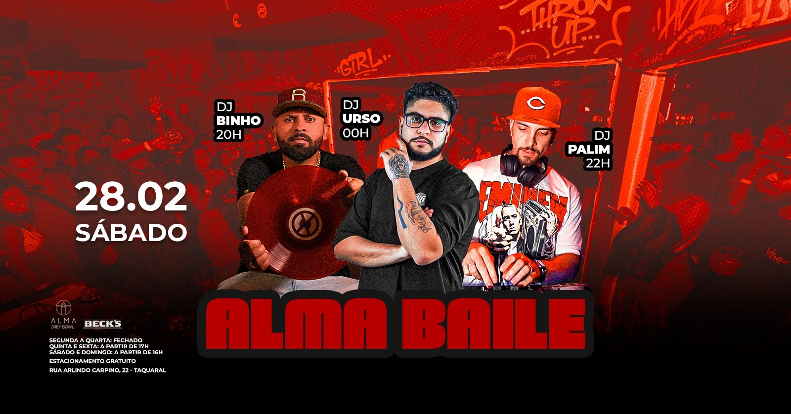 DJ URSO + DJ CRISTOPHER PALIM + DJ BINHO NO ALMA GREY BOWL | 28.02 - Campinas, SP