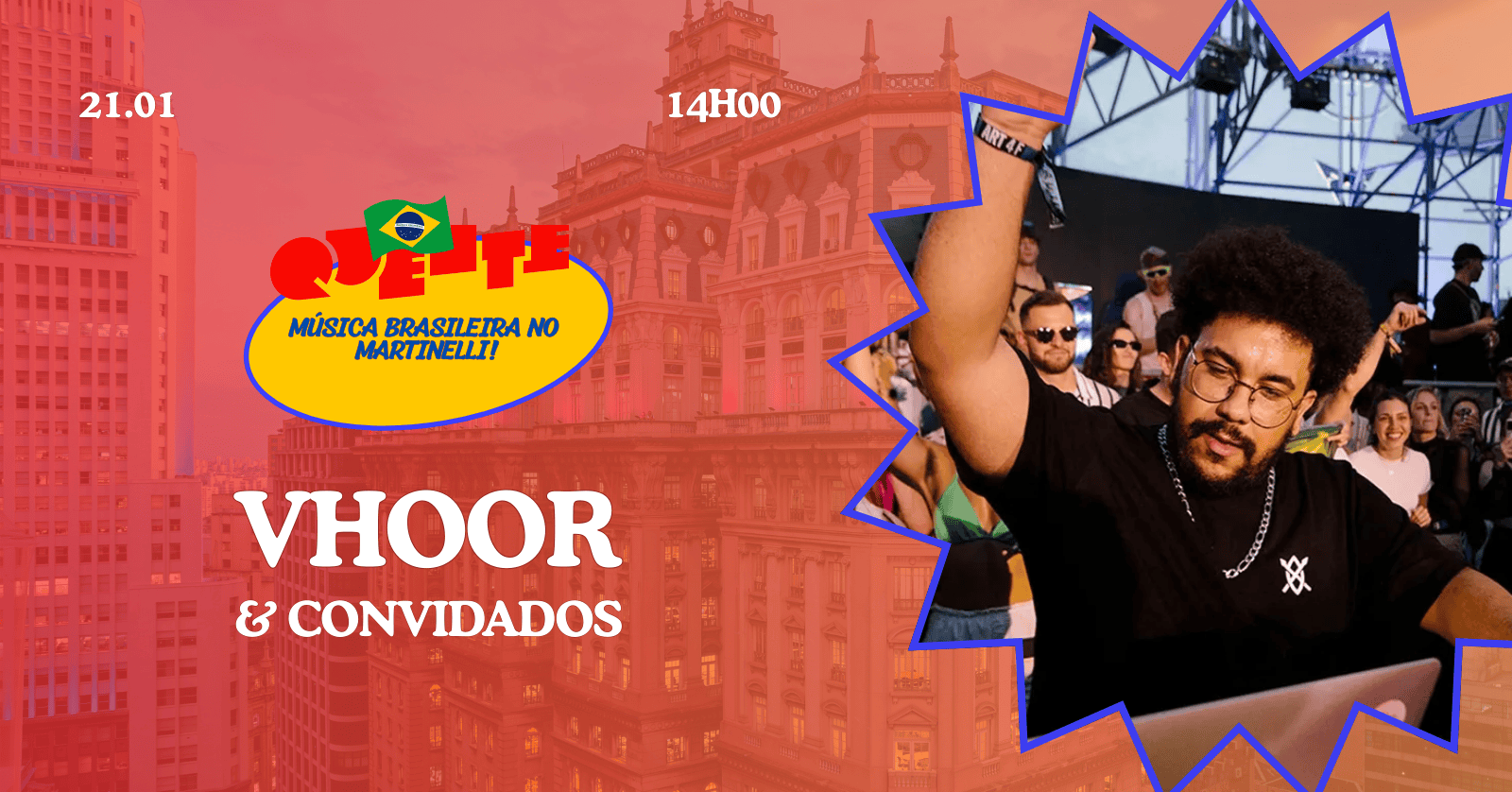 BRASIL QUENTE com VHOOR no Edifício Martinelli! | 21.02 - São Paulo, SP