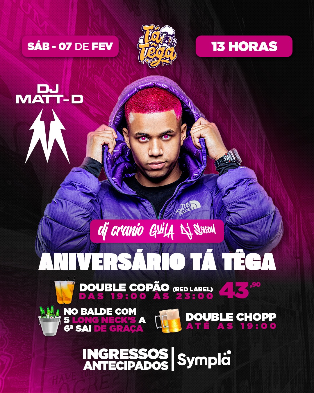 Aniversário TáTêga - Dj Matt D - Guarulhos, SP