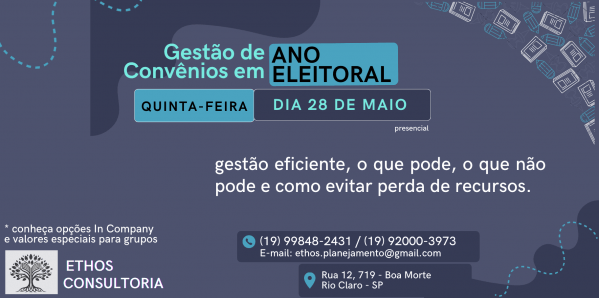 Imagem do evento Gestão de Convênios em Ano Eleitoral: o que pode, o que não pode e como evitar perda de recursos