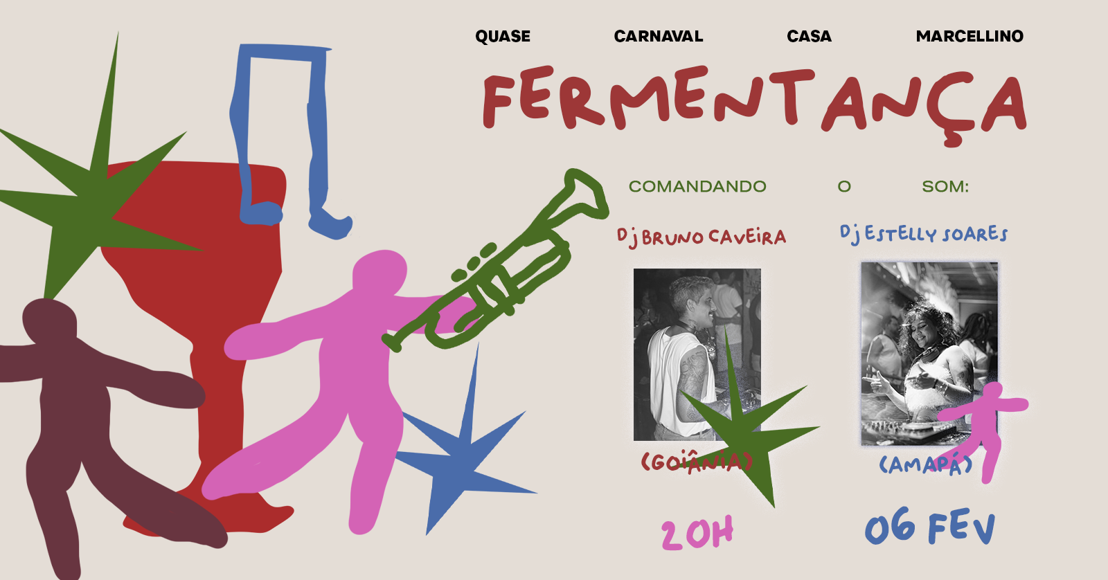 Fermentança - Quase Carnaval - Casa Marcellino - Goiânia, GO