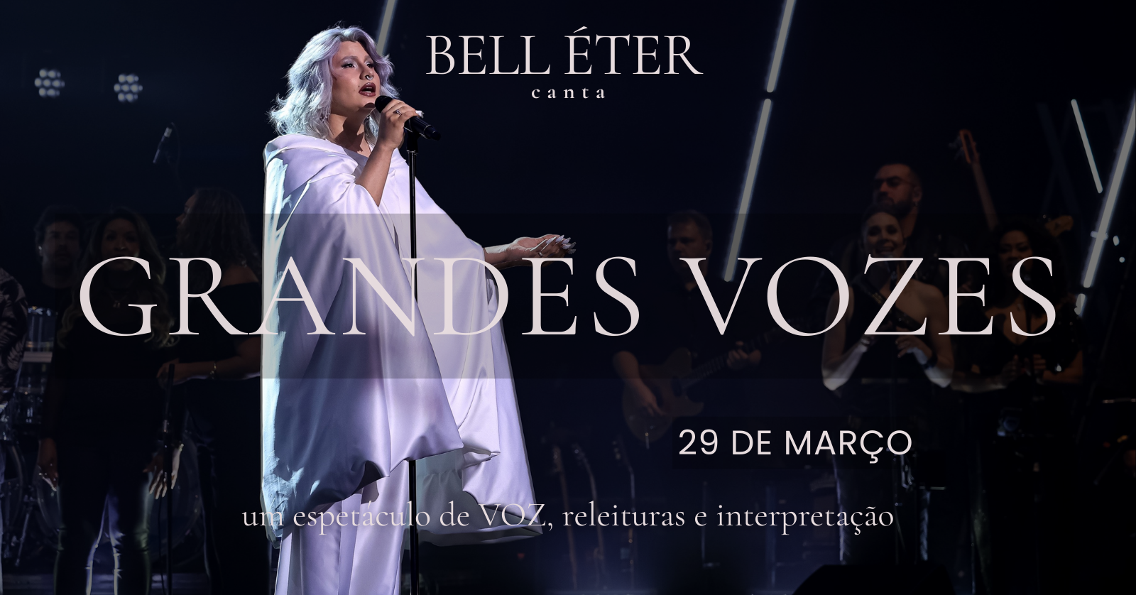 Bell éter Canta Grandes Vozes em São Paulo