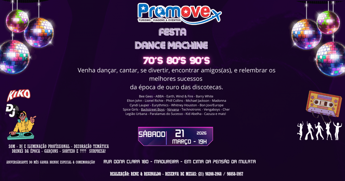 FESTA DANCE MACHINE - ANOS 70 - 80 - 90