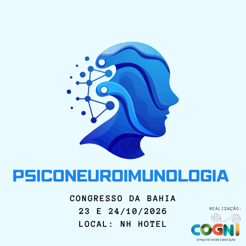 1º CONGRESSO PSICONEUROIMUNOLOGIA DA BAHIA