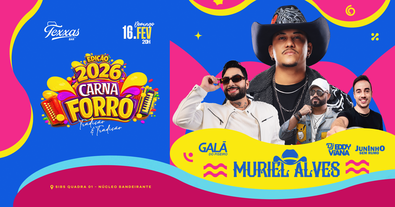 TEXXAS BAR | DOMINGO - MURIEL ALVES - O PIPOCO DAS CAVALGADAS | CARNAFORRÓ 2026 | - Brasília, DF