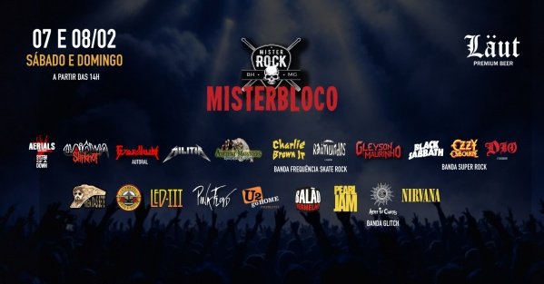 Imagem do evento 07 e 08/02 - Misterbloco: Iron Maiden, Slipknot, Metallica, Raul Seixas, Led, Guns, Pearl Jam e mais