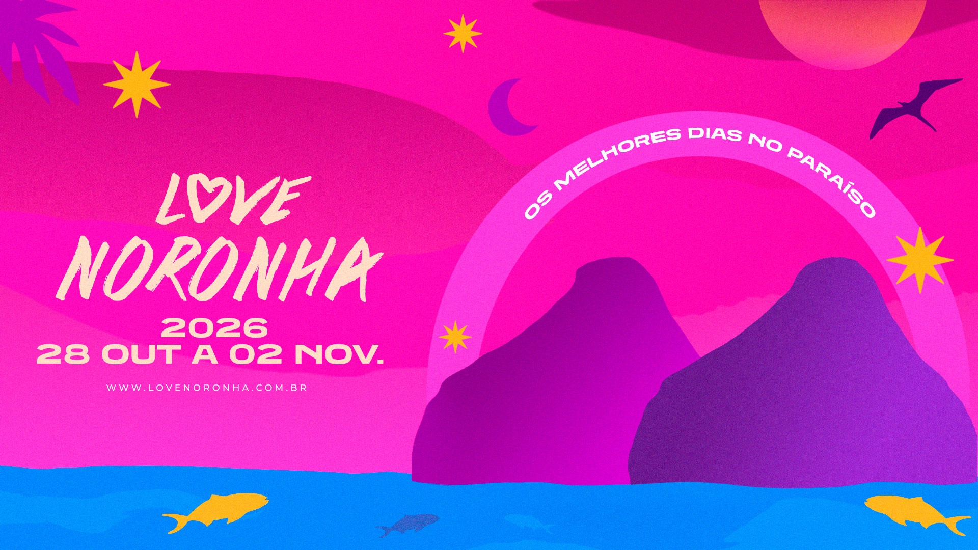 Love Noronha 2026 - Fernando de Noronha, PE