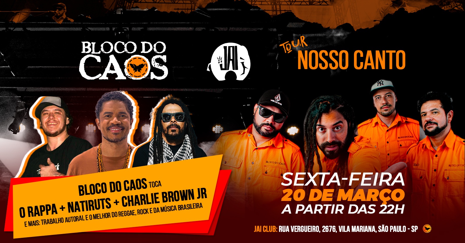 Bloco do Caos na Jai Club em São Paulo | Turnê Nosso Canto - 20/03/26