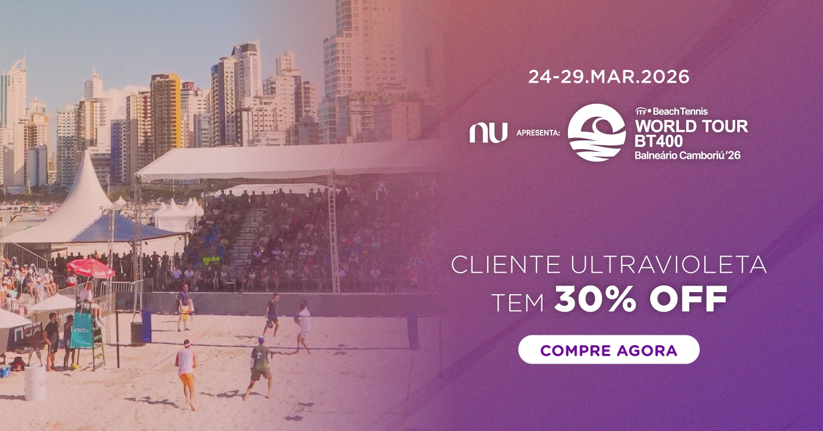 Ultravioleta 30% - World Tour BT400 Balneário Camboriú 2026 - Ingressos Quadra Central - Balneário Camboriú, SC
