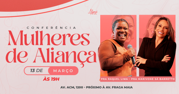 Imagem do evento Raquel Lima + Marivone Sá | Conferência Mulheres de Aliança - Feira de Santana, BA.