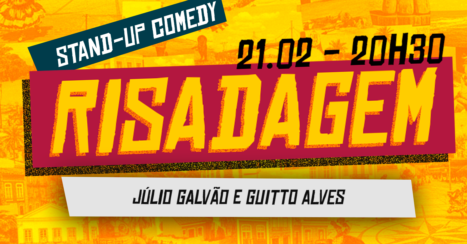 RISADAGEM! com Júlio Galvão e Guitto Alves (stand-up comedy)