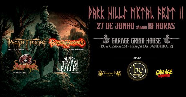 DARK HILLS METAL FEST 2ª edição - GARAGE GRIND HOUSE