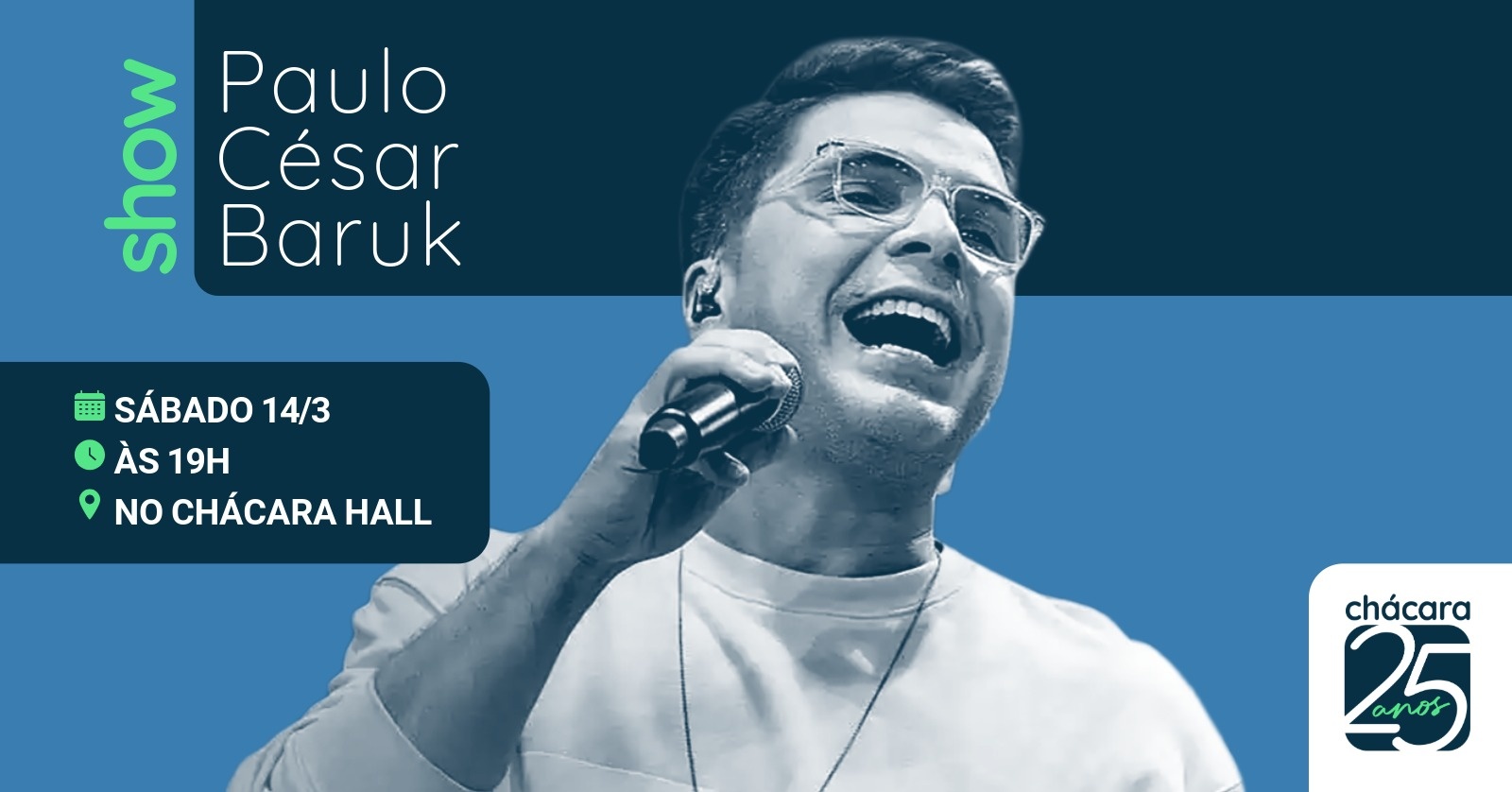 Paulo César Baruk no Chácara Hall em Valinhos