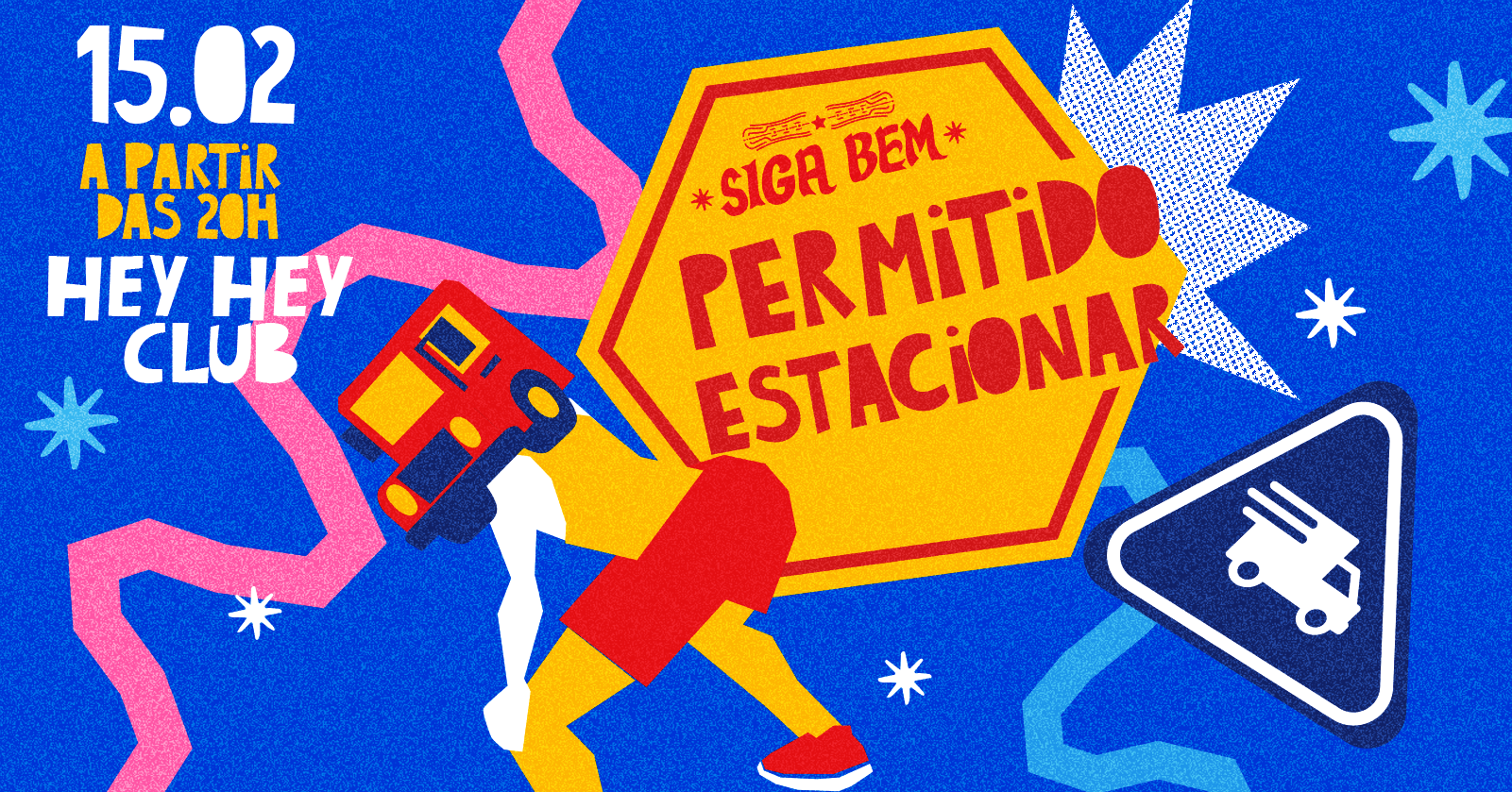 PERMITIDO ESTACIONAR - AFTER DO CORTEJO SIGA BEM