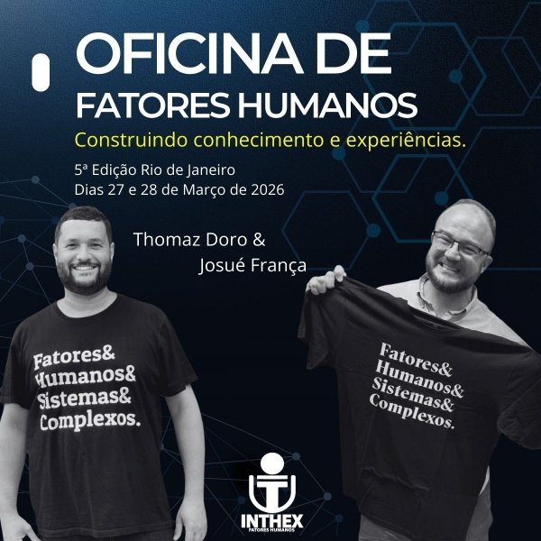 Oficina de Fatores Humanos: Construindo conhecimento e experiência