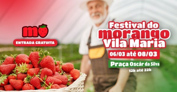 Imagem do evento FESTIVAL DO MORANGO DE VILA MARIA