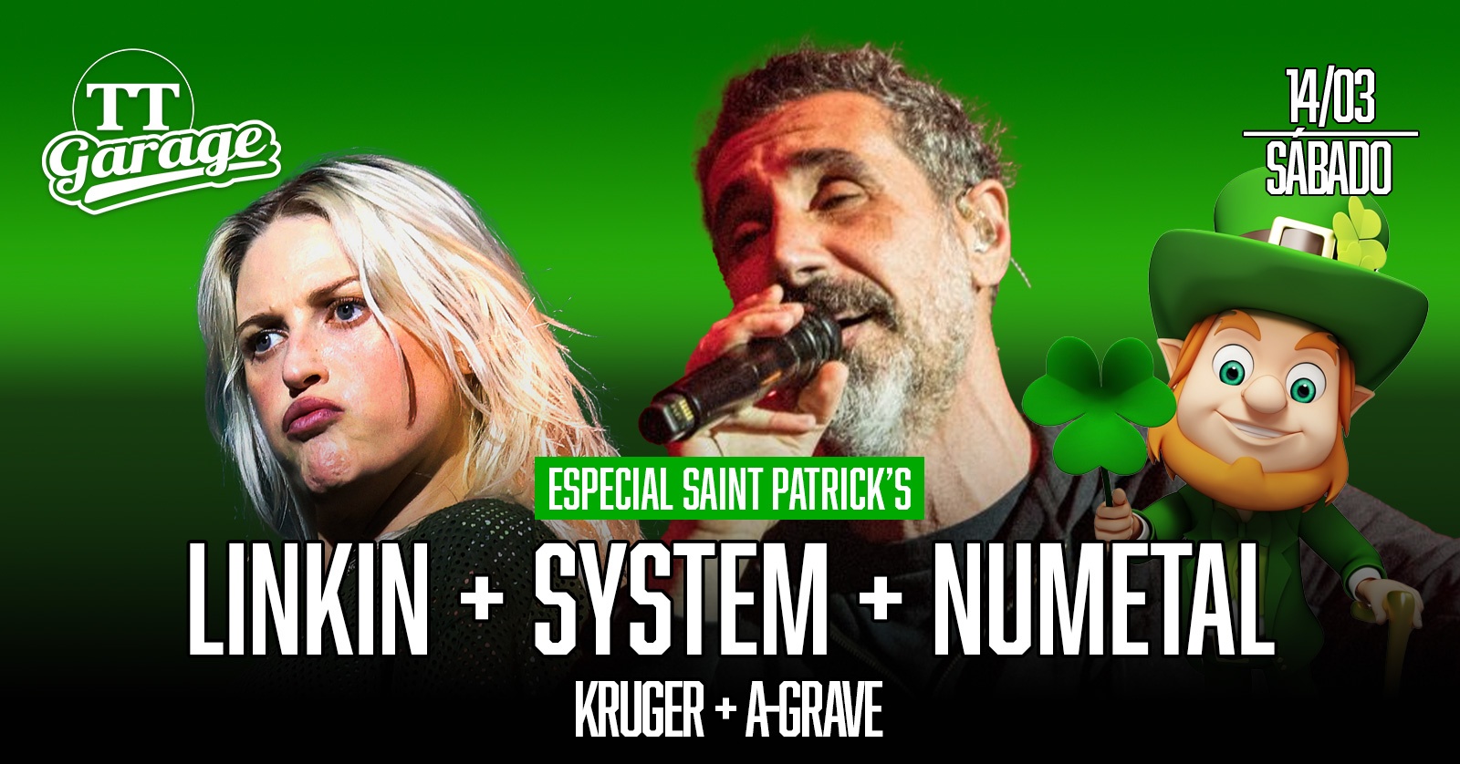 Saint Patrick's + Kruger + A-Grave - Sábado - 14/02 - Rio de Janeiro, RJ