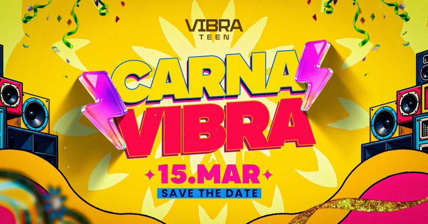 VIBRA TEEN RJ - EDIÇÃO: CARNA VIBRA