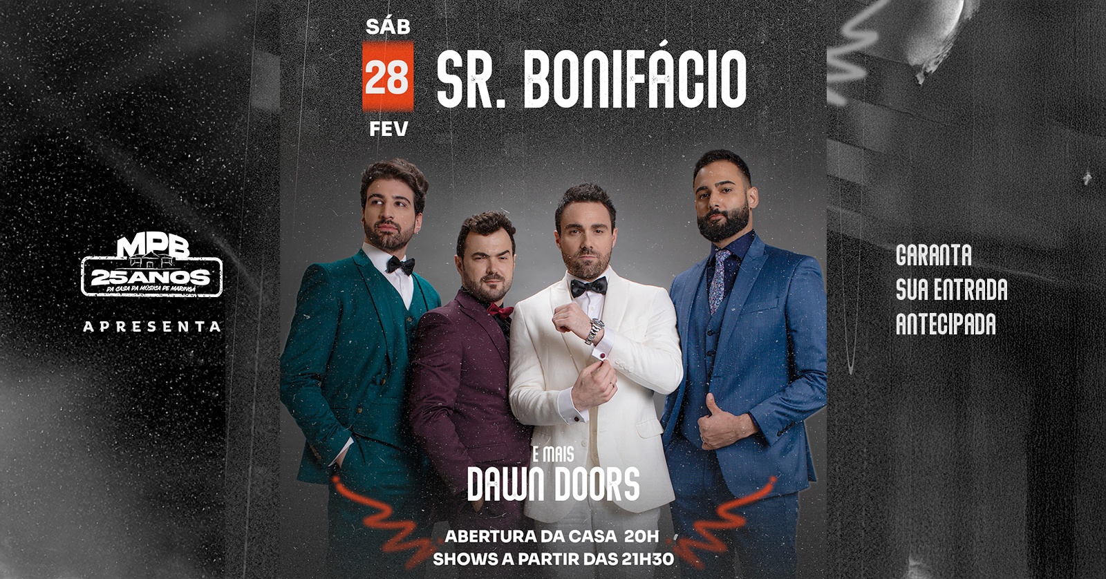 Image for the event: SENHOR BONIFACIO (POP ROCK)  + Djs Dawn Doors (abertura - eletro hits)
