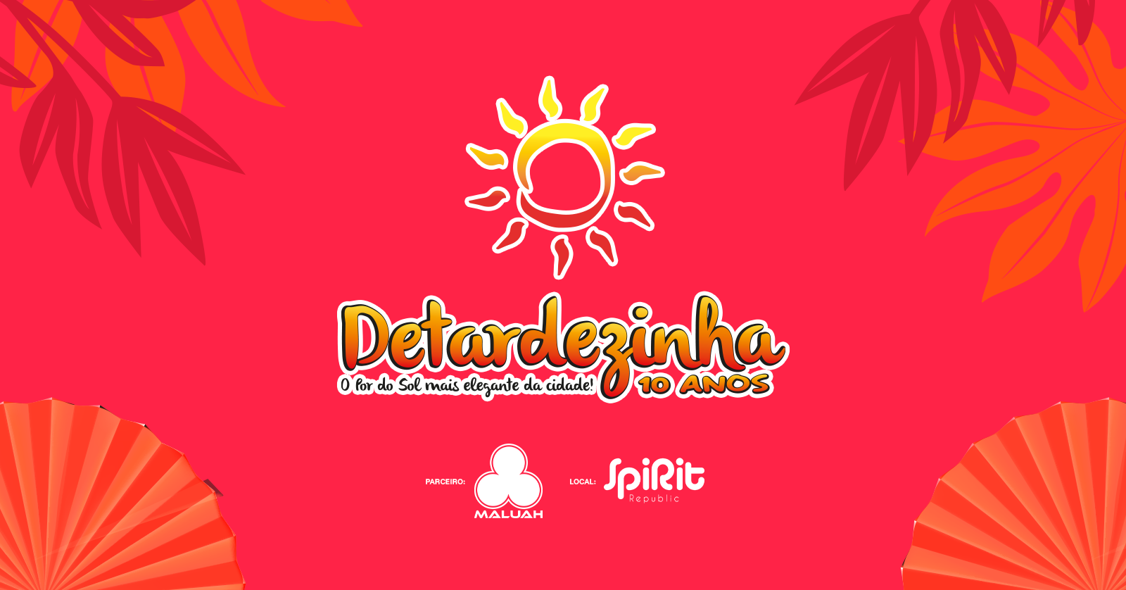 DETARDEZINHA 10 ANOS, O PÔR DO SOL MAIS ELEGANTE DA CIDADE - Santa Cruz do Sul, RS