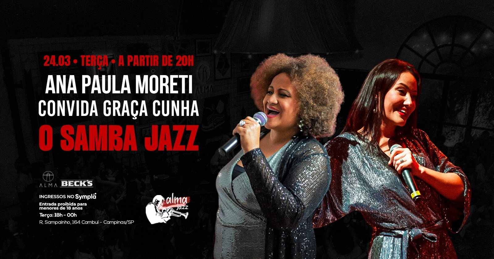 ANA PAULA MORETI CONVIDA GRAÇA CUNHA NO ALMA CAMPINAS | 24.03 - Campinas, SP