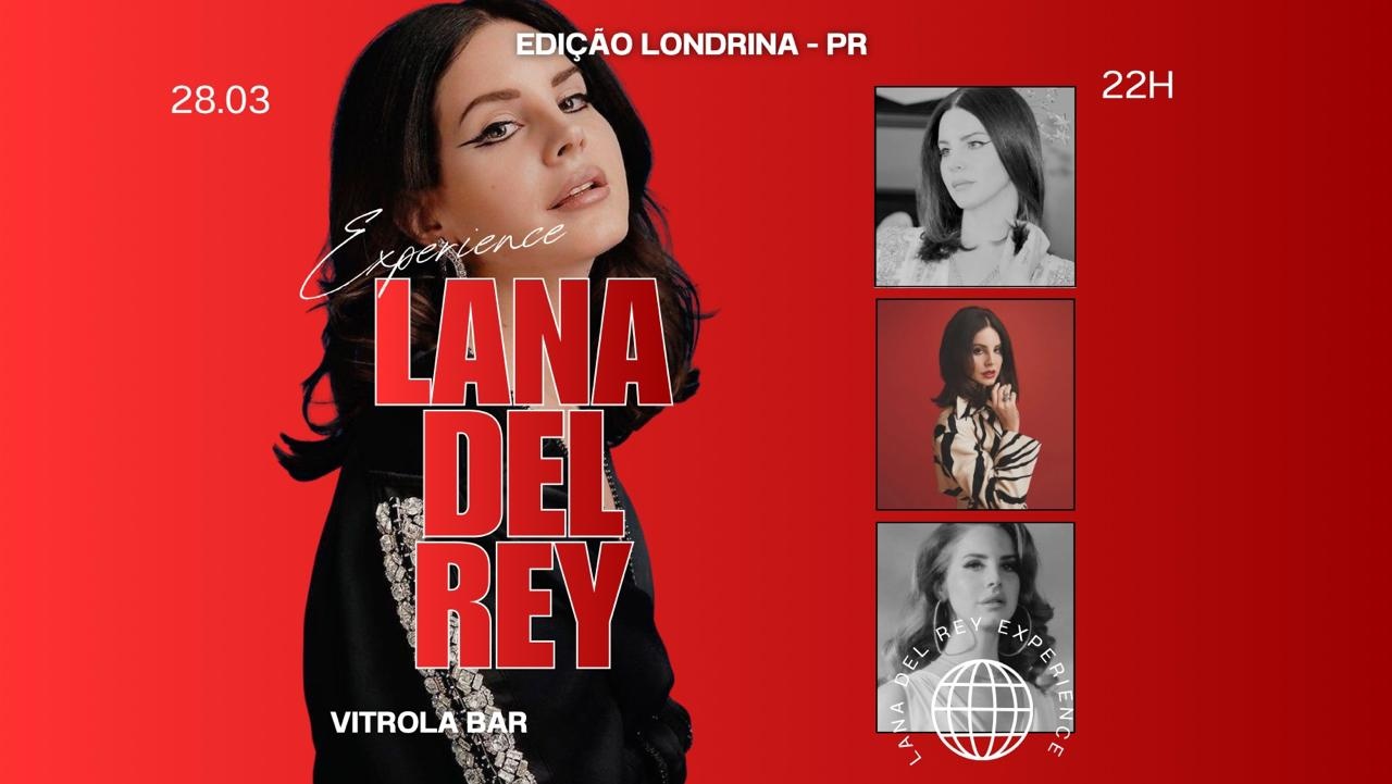 LANA DEL REY EXPERIENCE | LONDRINA - PR - Londrina, PR
