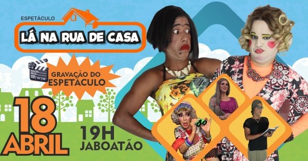 Imagem do evento Espetáculo Lá na rua de casa - GRAVAÇÃO