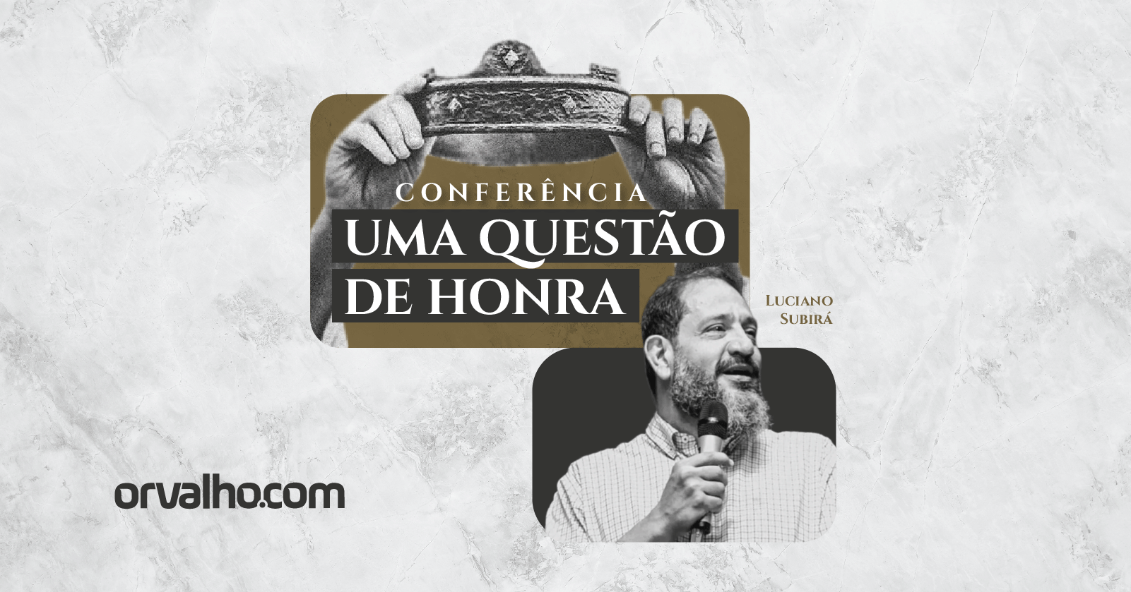 CONFERÊNCIA UMA QUESTÃO DE HONRA | GOIÂNIA/GO