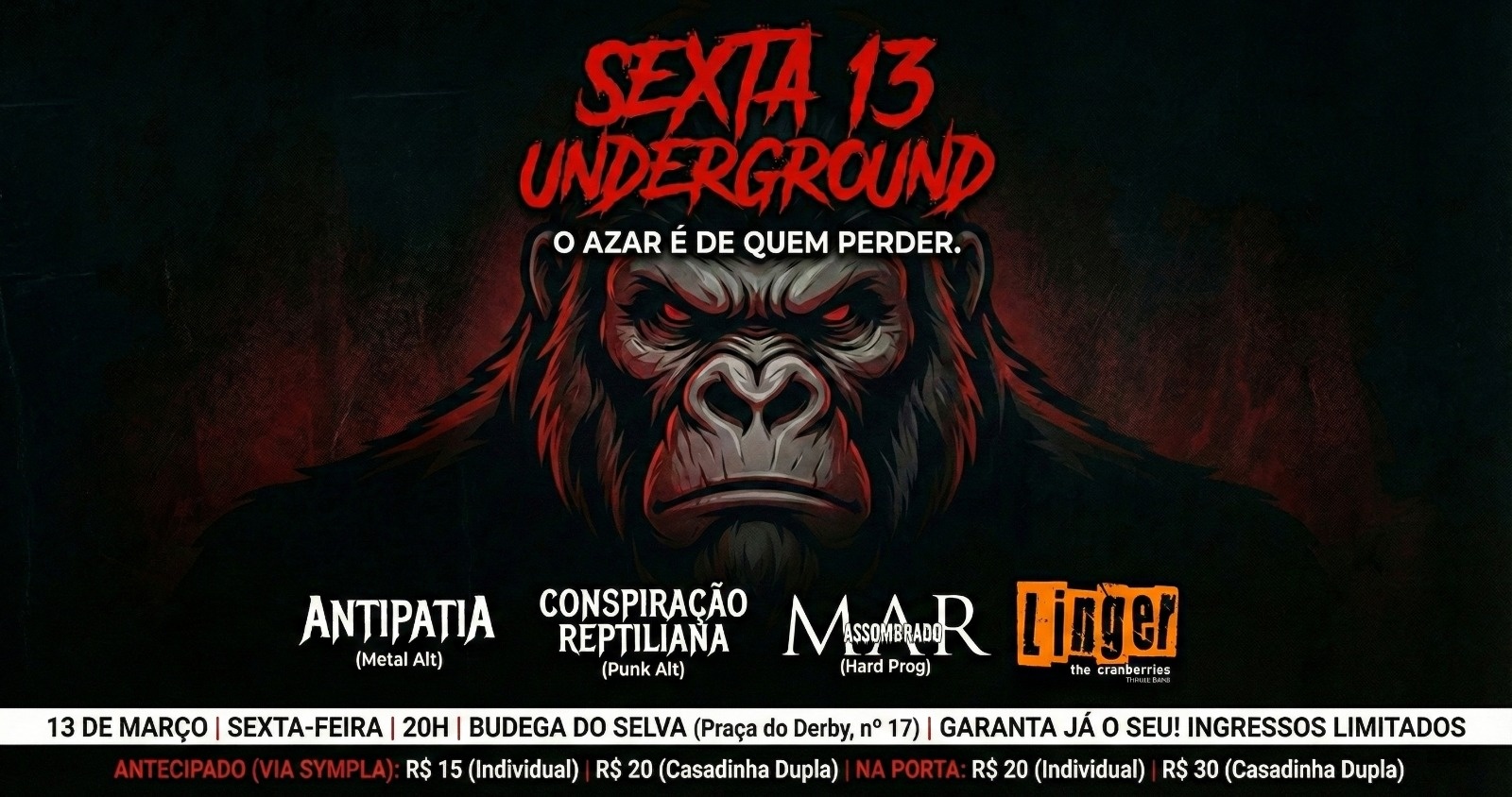 SEXTA-FEIRA 13 UNDERGROUND! - Recife, PE