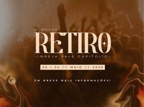 Imagem do evento 4ª EDIÇÃO RETIRO VALE CAPITÓLIO