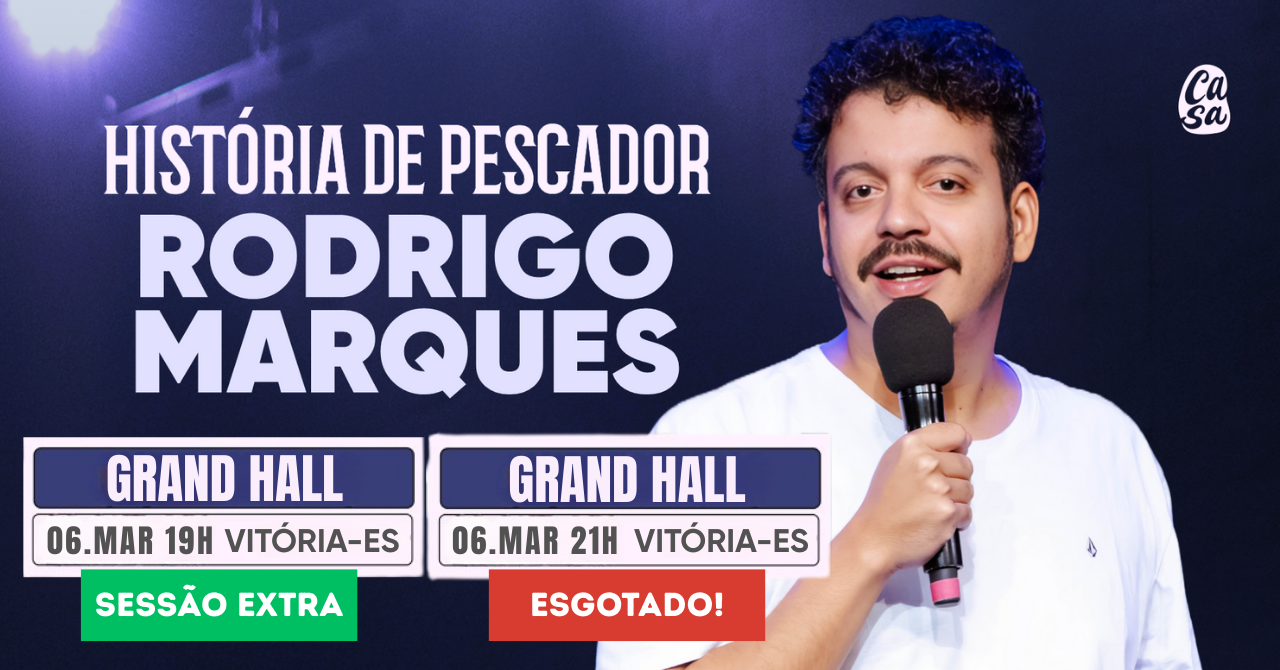 Rodrigo Marques - História de Pescador em Vitória