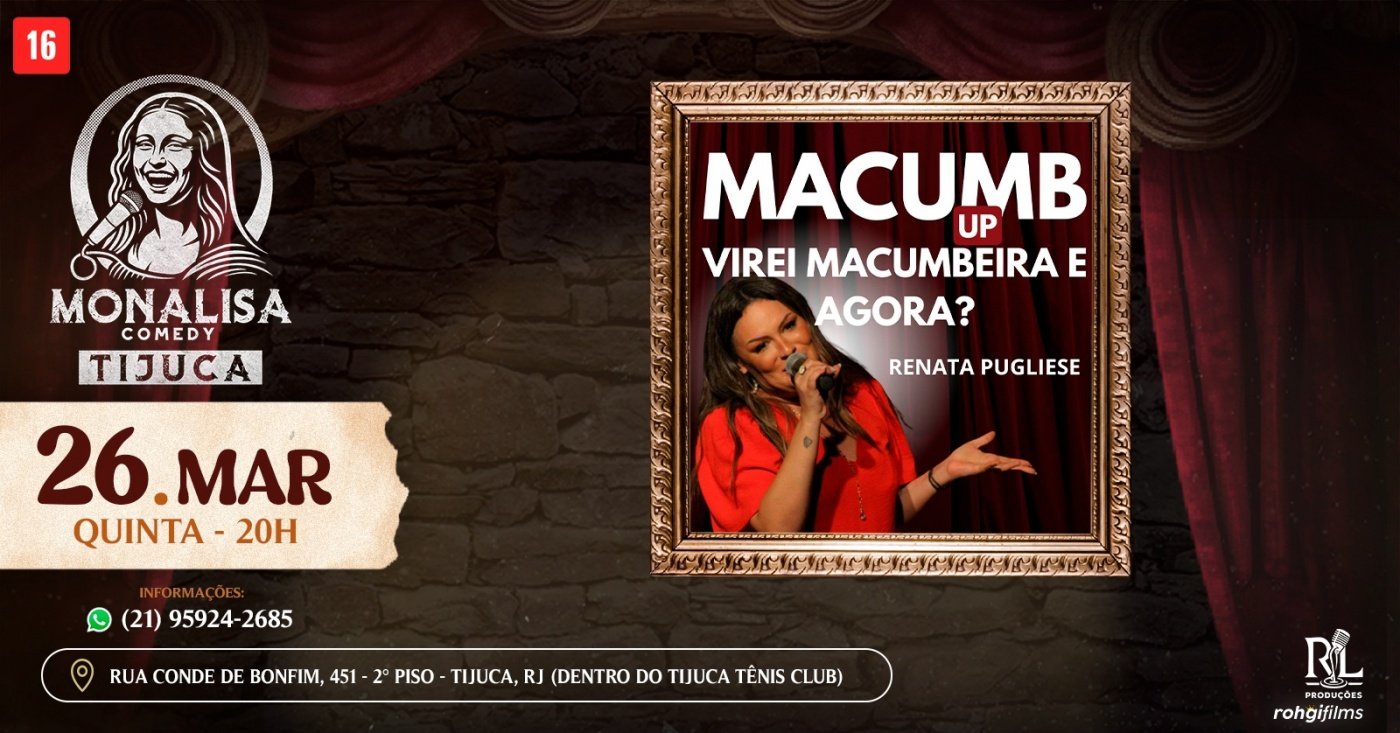 MONALISA COMEDY - RENATA PUGLIESE EM: VIREI MACUMBEIRA E AGORA? [26/03]