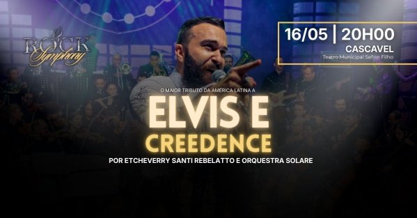 Imagem do evento Rock Symphony - Tributo a Elvis e Creedence (16/5 às 20:00 - Abertura de portas 19:00)