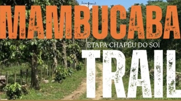 MAMBUCABA TRAIL/ CHAPÉU DO SOL