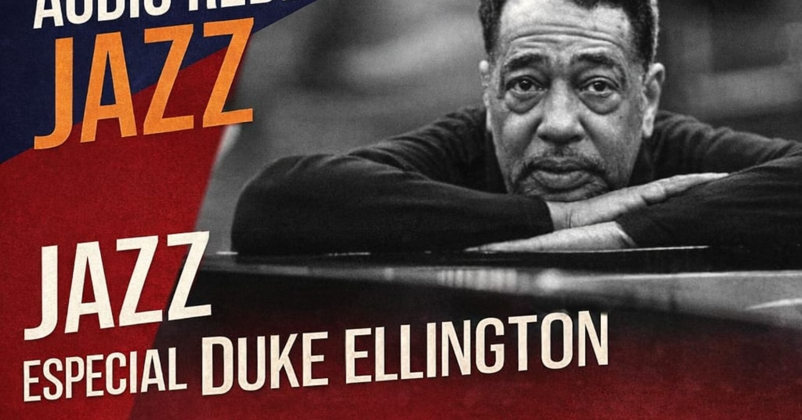 Audio Rebel Jazz Especial Duke Ellington em Rio de Janeiro