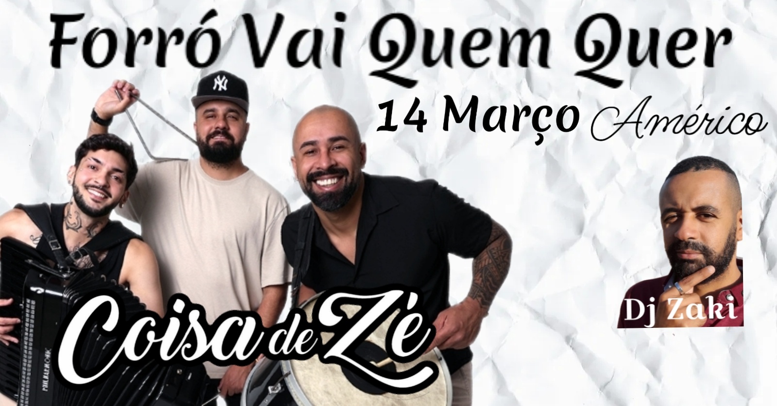 Forró VQQ. & Coisa de Zé - Ubatuba, SP