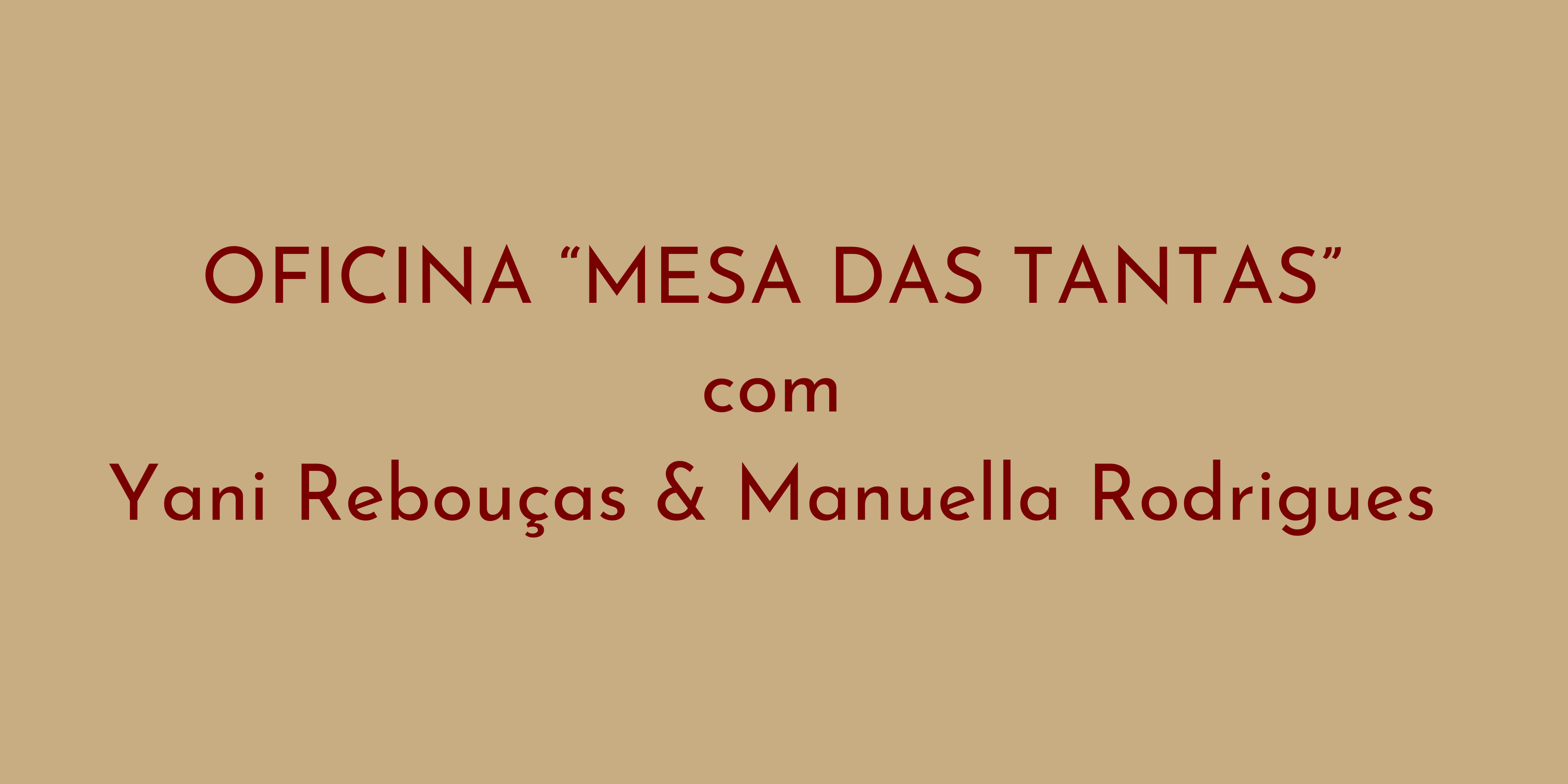 Mesa das Tantas | Oficina de Escrita e Escuta