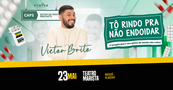 Imagem do evento Victor Brito em Tô rindo pra não endoidar em Maceió-AL