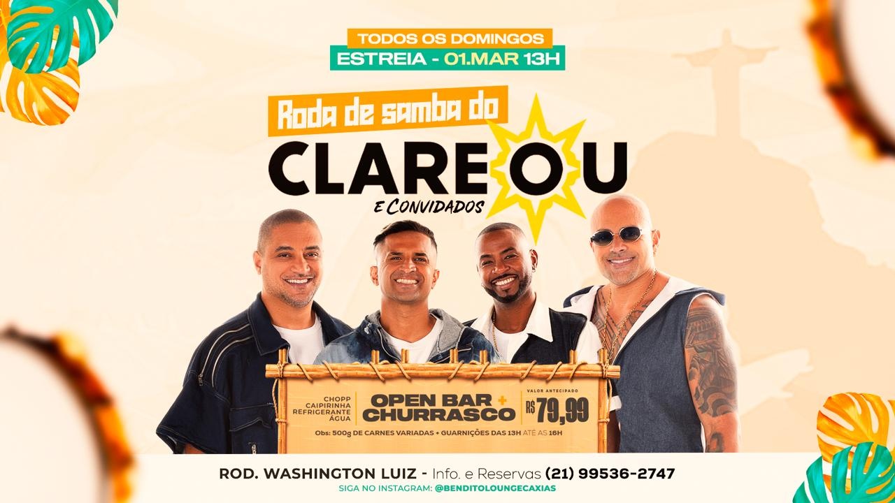 Clareou / Churrascada / Open Bar / Roda de Samba em Duque de Caxias