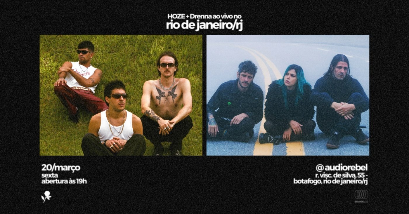 HOZE + Drenna ao vivo no rio de janeiro/rj
