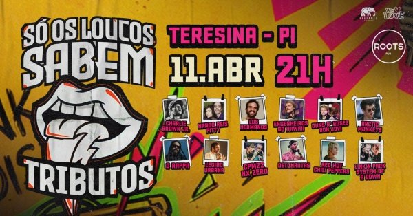 Imagem do evento Só Os Loucos Sabem | Teresina / PI