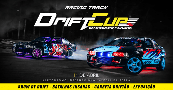 Imagem do evento DRIFT CUP (Campeonato Paulista de Drift) - Abertura de temporada