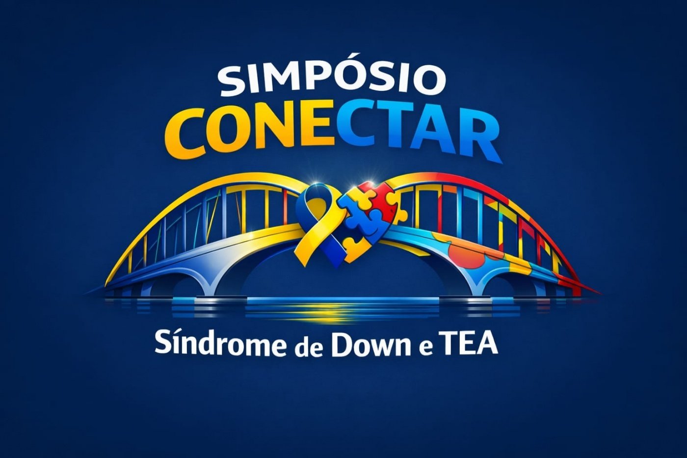 I SIMPÓSIO CONECTAR - INCLUSÃO QUE CONECTA: SÍNDORME DE DOWN E TEA