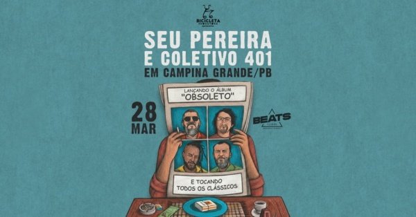 Imagem do evento Seu Pereira e Coletivo 401 em Campina Grande / PB 
