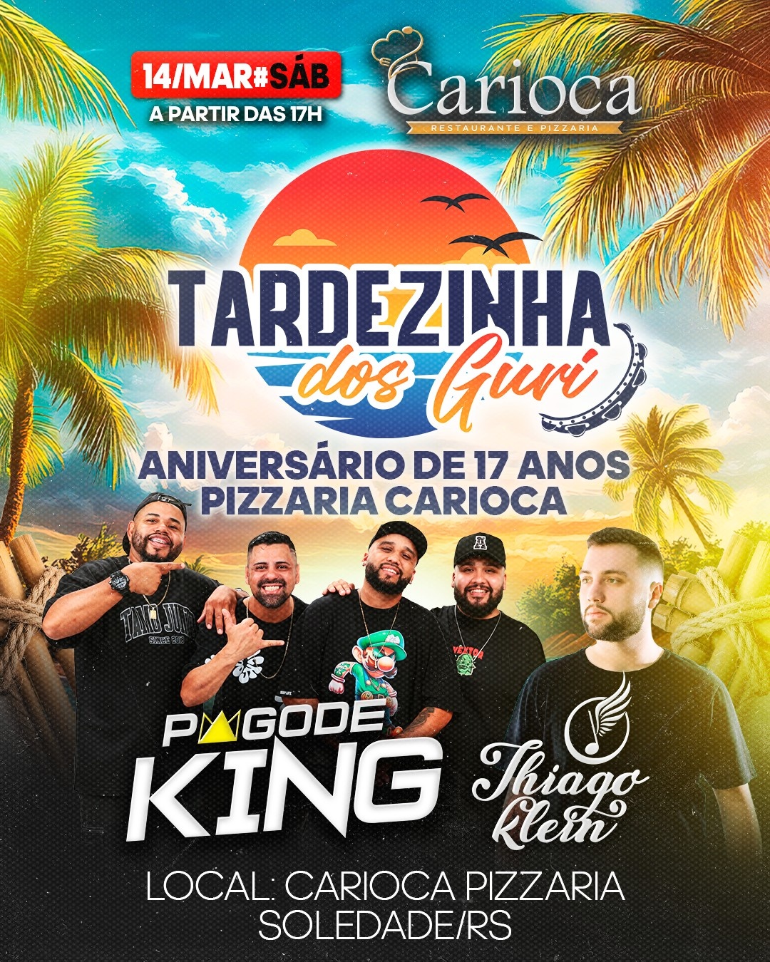 Tardezinha - 17 anos Carioca Pizzaria - Soledade, RS