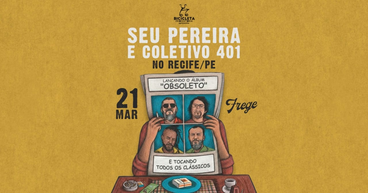 Seu Pereira e Coletivo 401 em Recife / PE - Recife, PE
