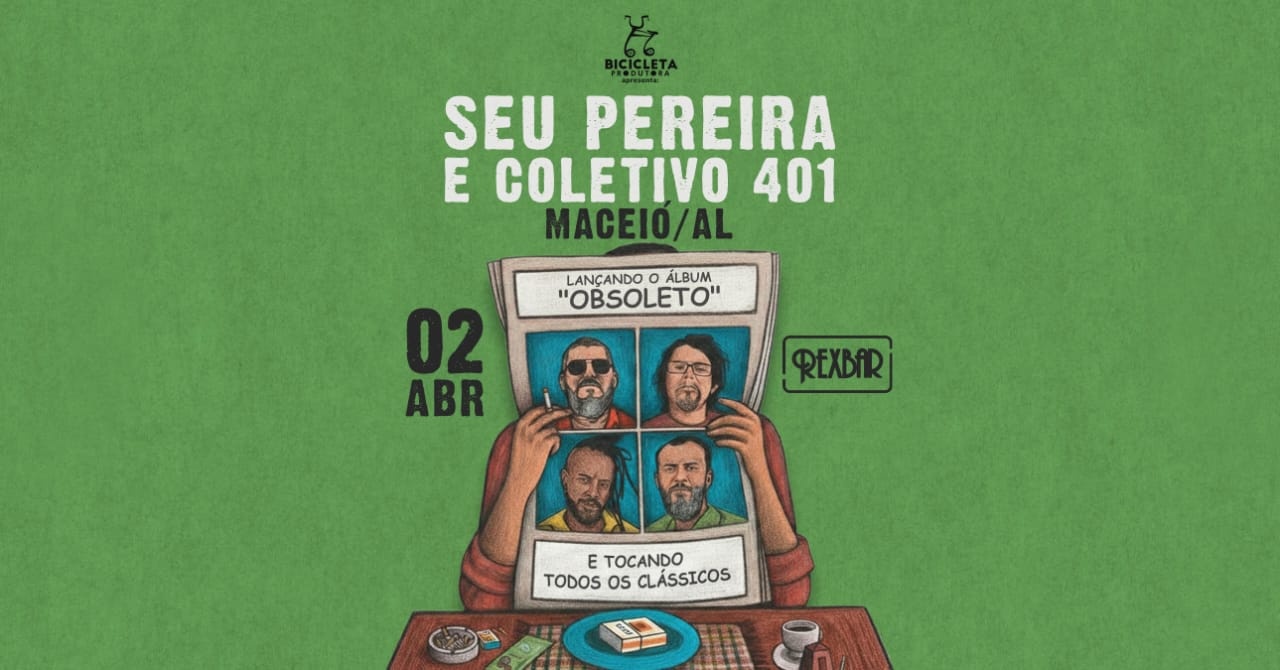 Seu Pereira e Coletivo 401 em Maceió / AL - Maceió, AL