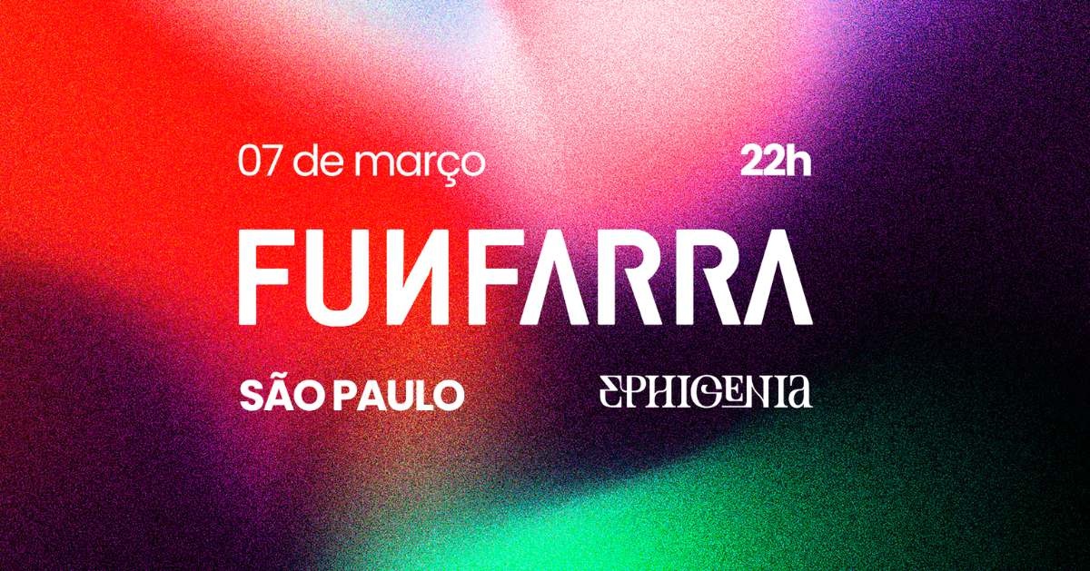 Funfarra @ Ephigenia