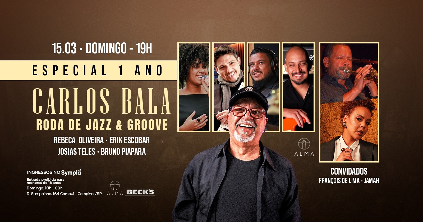 RODA DE JAZZ E GROOVE CARLOS BALA CONVIDA FRANÇOIS DE LIMA E JAMAH NO ALMA CAMPINAS | 15.03 - Campinas, SP